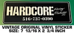 Hardcore Racing Products Inc. - Vintage Original Vinyl Decal Sticker. Fixed Price $7.88.