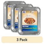 Disposable Aluminum Foil Casserole Pans 11.75 X 9.25 Inch 3 Pack Of Each. Fixed Price $15.66.