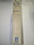 The Bread Tray Louis De Gouy Chef Steward 1944 Making Recipe Book. Fixed Price $20.00.