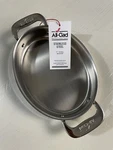 All-clad 7 Inch Stainless Steel Gratin Oval Shaped Baker Specialty Cookware New. Fixed Price $29.95.