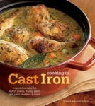 Cooking Cast Iron: Inspired Recipes For Dutch Ovens, Frying Pans, - Very Good. Fixed Price $6.16.
