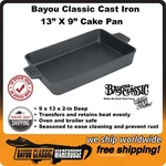Bayou Classic Cast Iron Rectangular Cake Pan 13" X 9" 2" Preseasoned 7473. Fixed Price $60.88.