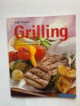 Grilling Cookbook, Cool Foods For Hot Days By Antje Gruener Excellent Condition. Fixed Price $7.33.