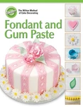 Wilton 40-PAGE Soft-cover Cake-decorating Guide, Fondant And Gum Paste. Fixed Price $7.76.