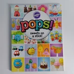 Wilton Pops Sweets Stick Cake Book 9781934089330 New Boy Girl Party. Fixed Price $12.99.