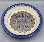Vintage Pie Plate Pan Baked With Love Stoneware 10 Signed Ccp Clay Creek Potte. Fixed Price $22.50.