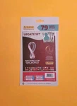Panini Fifa World Cup Qatar 2022 Update Set (79+1 Stickers). Fixed Price $32.99.
